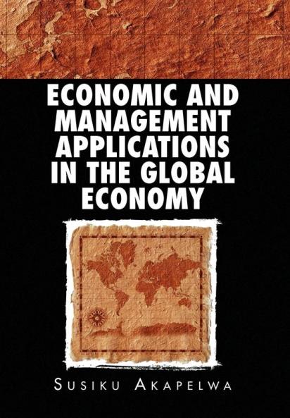 ECONOMIC AND MANAGEMENT APPLICATIONS IN THE GLOBAL ECONOMY