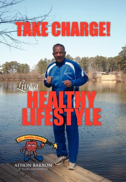 Take Charge! Live a Healthy Lifestyle
