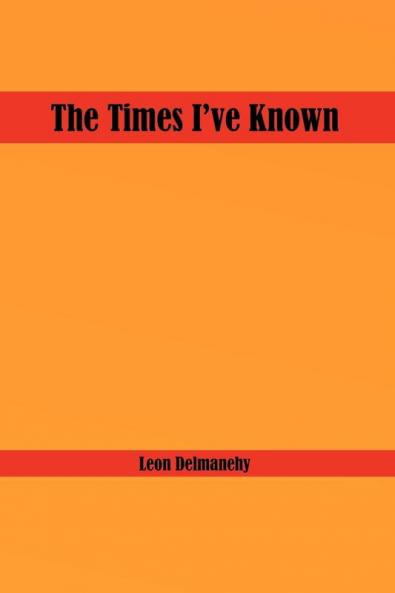 The Times I've Known