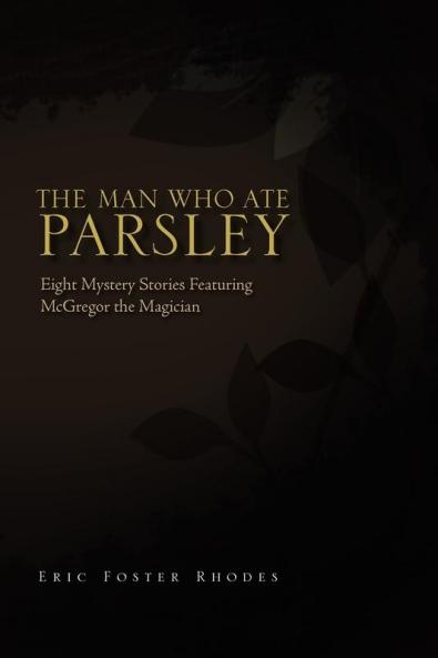 The Man Who Ate Parsley