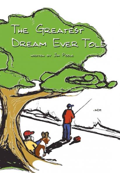 The Greatest Dream Ever Told