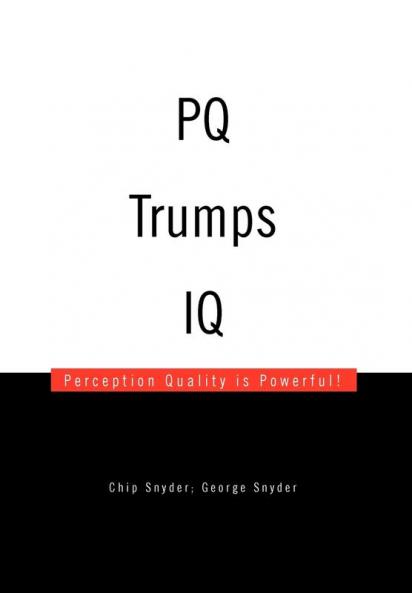 PQ Trumps IQ