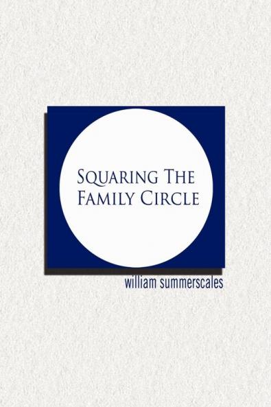 Squaring the Family Circle