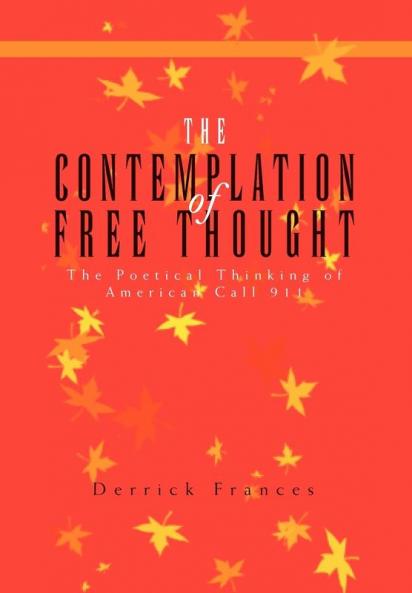 The Contemplation of Free Thought