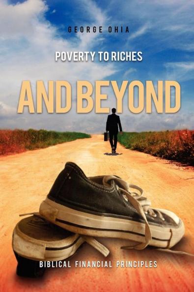 Poverty to Riches and Beyond