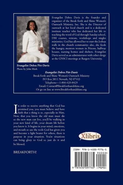 Breakforth and Shine: Simple Steps to Help You Break Forth Into Life!
