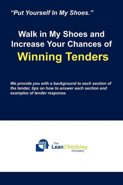 Walk in My Shoes and Increase Your Chances of Winning Tenders
