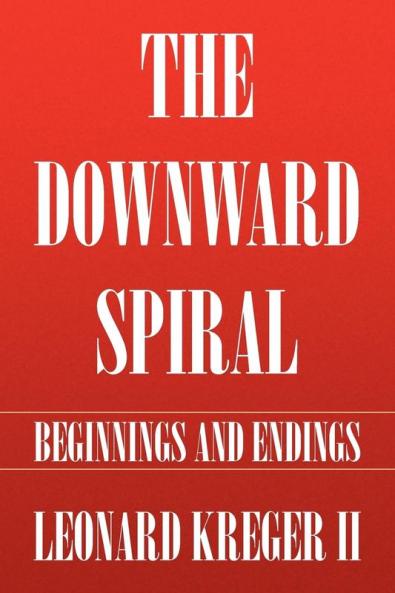 The Downward Spiral