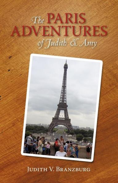 The Paris Adventures of Judith & Amy