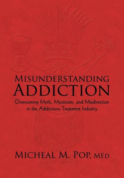 Misunderstanding Addiction
