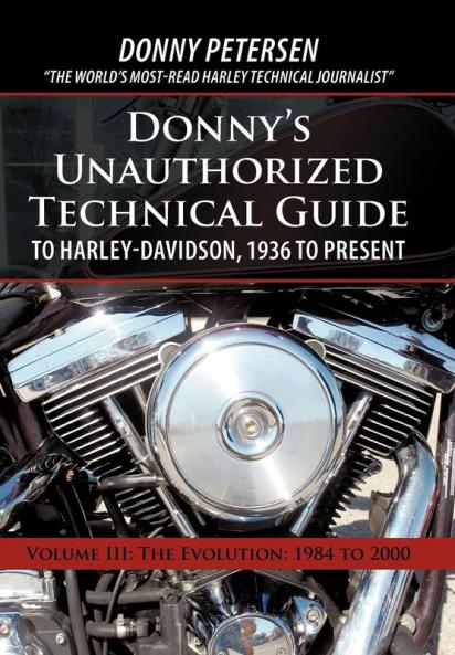 Donny's Unauthorized Technical Guide to Harley-Davidson 1936 to Present