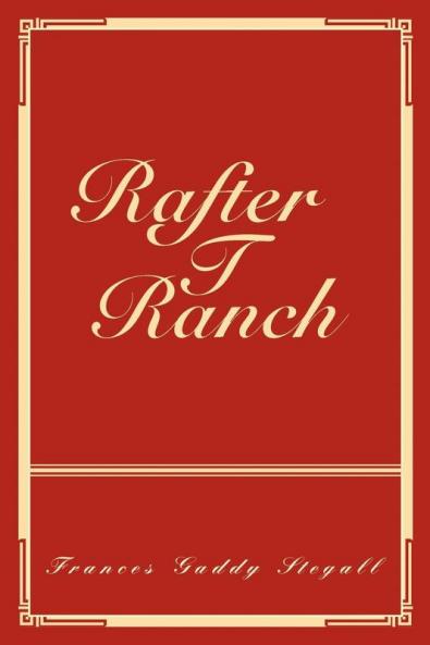 Rafter T Ranch