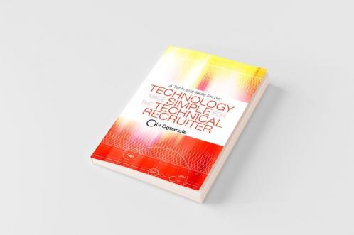 Technology Made Simple for the Technical Recruiter