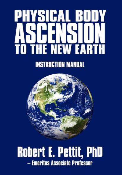 Physical Body Ascension to the New Earth