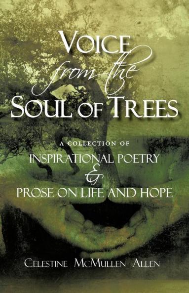 Voice from the Soul of Trees