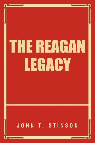 The Reagan Legacy