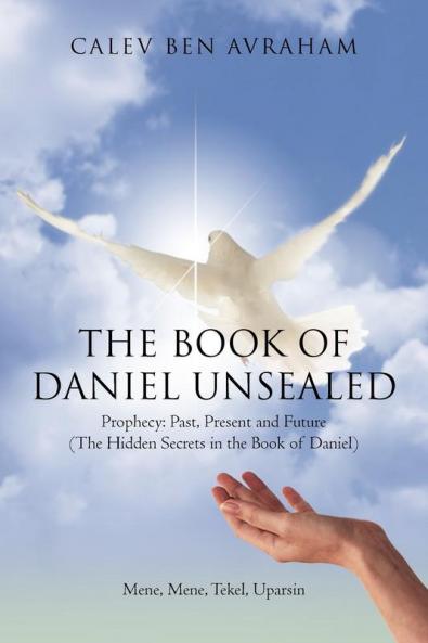 The Book of Daniel Unsealed