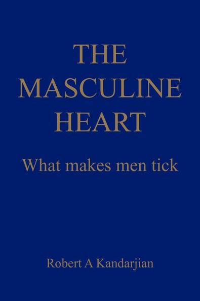 THE MASCULINE HEART