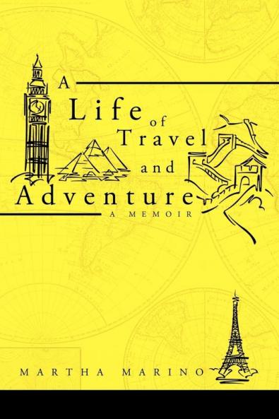 A LIFE OF TRAVEL AND ADVENTURE