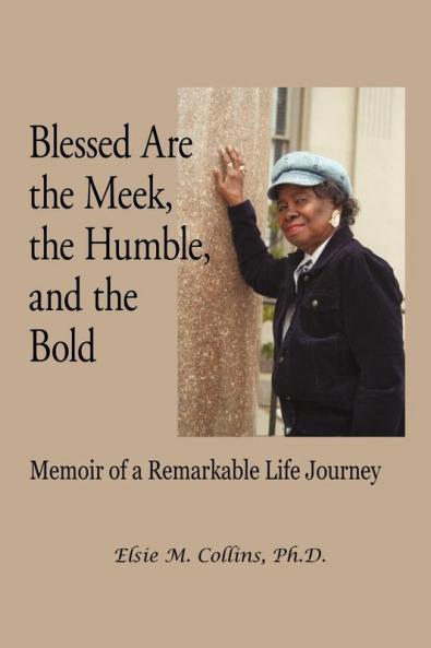 Blessed Are the Meek the Humble and the Bold