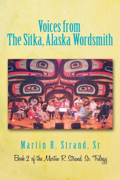 Voices from the Sitka Alaska Wordsmith