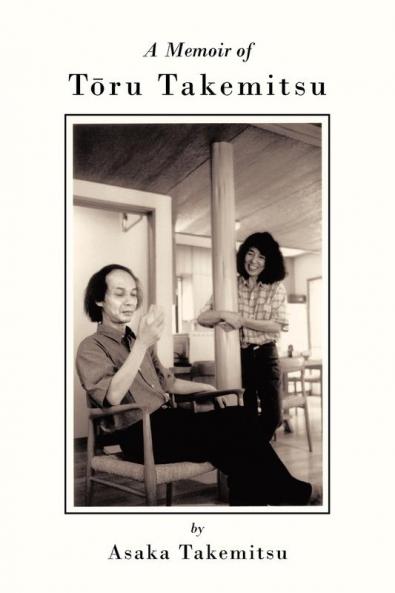 A Memoir of T Ru Takemitsu