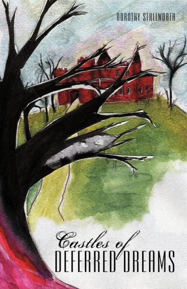 Castles of Deferred Dreams