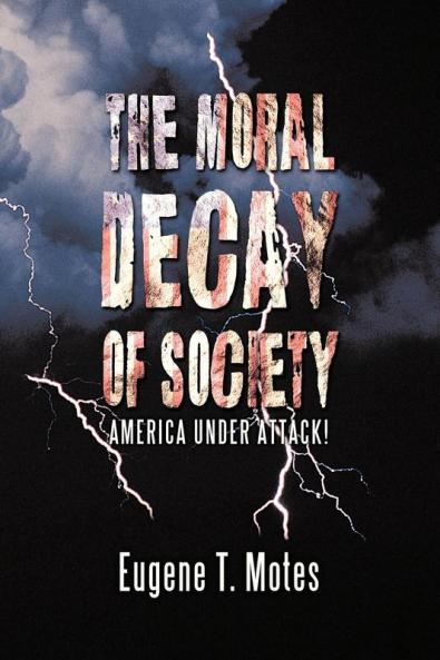 The Moral Decay of Society