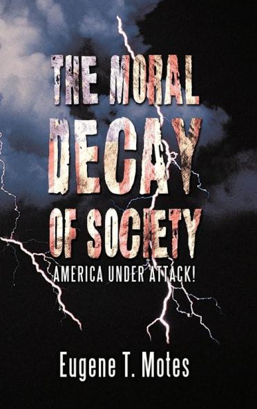 The Moral Decay of Society