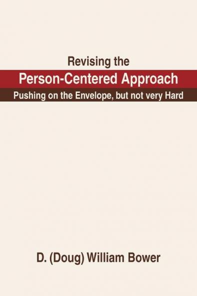 Revising the Person-Centered Approach