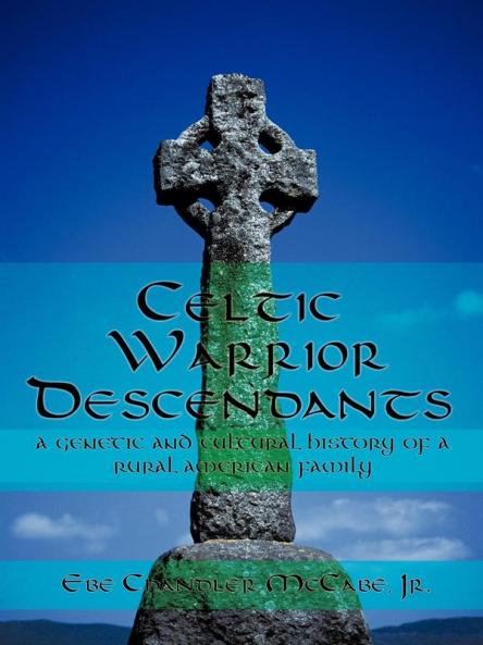 Celtic Warrior Descendants