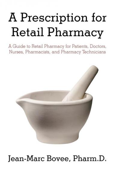 A Prescription for Retail Pharmacy