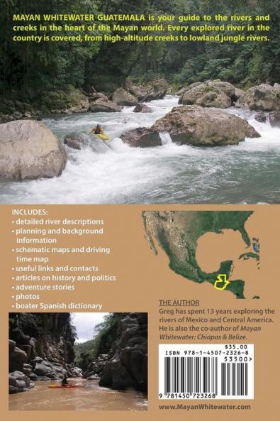 Mayan Whitewater Guatemala: A guide to the rivers: 2 (Central America River Guidebooks)