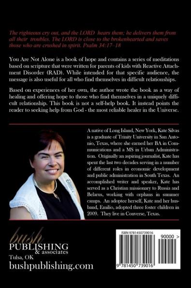 You Are Not Alone: A Book of Hope for Parents Dealing with Reactive Attachment Disorder (RAD)