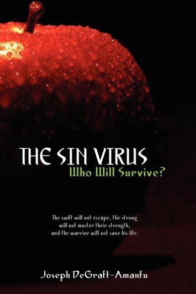 The Sin Virus: Who Will Survive?