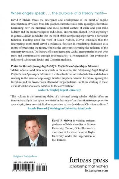 The Interpreting Angel Motif in Prophetic and Apocalyptic Literature