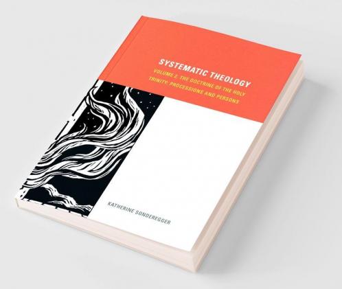 Systematic Theology Volume 2
