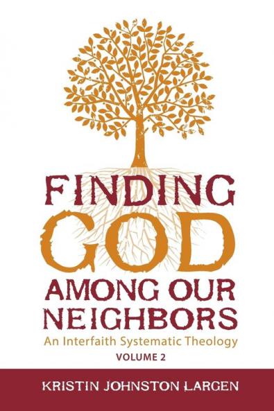 Finding God Among Our Neighbors Volume 2