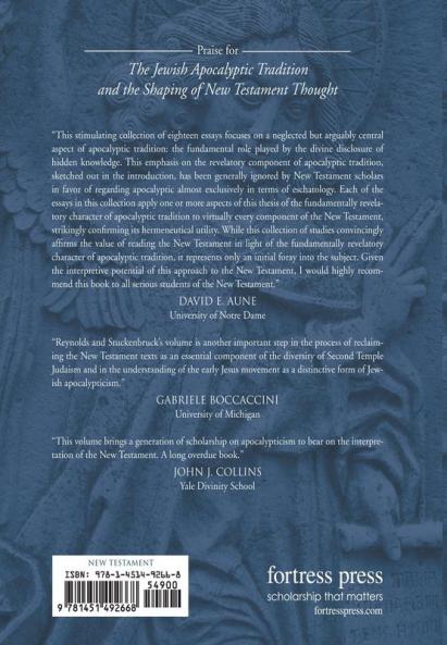 The Jewish Apocalyptic Tradition and the Shaping of the New Testament Thought