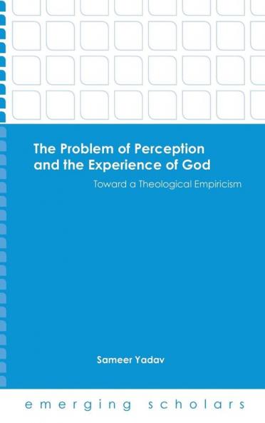 The Problem of Perception and the Experience of God HC
