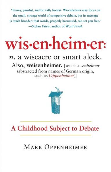 Wisenheimer: A Childhood Subject to Debate