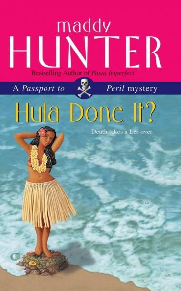 Hula Done It?: A Passport to Peril Mystery