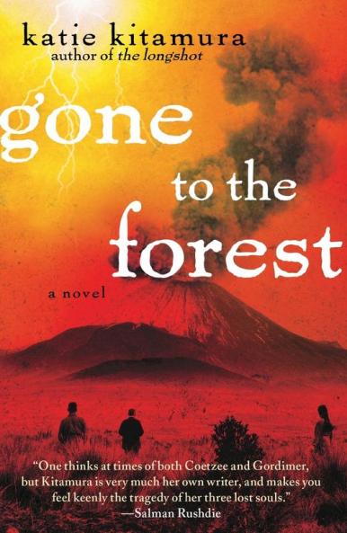 Gone to the Forest: A Novel