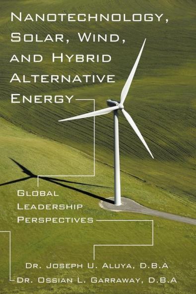 Nanotechnology Solar Wind and Hybrid Alternative Energy