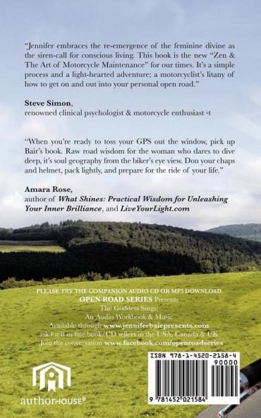 Open Road: A Goddess-Biker Guidebook: Find Your True Self Create a Bold & Soulful Life