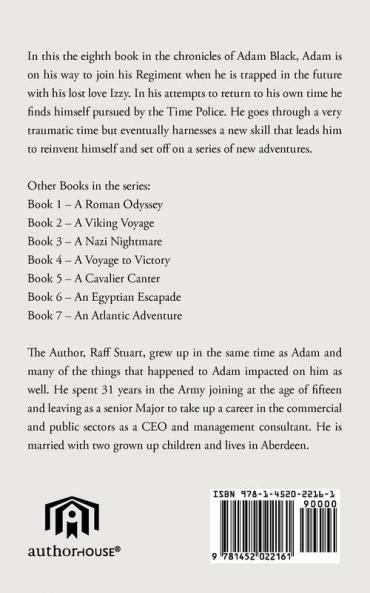 Fast Forward to a New Beginning: Book Eight of the Chronicles of Adam Black the Teenage Time Traveller