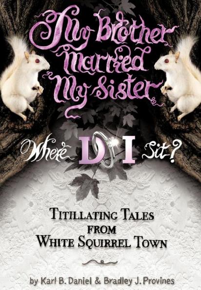 My Brother Married My Sister. Where Do I Sit?
