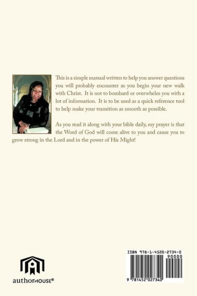 I'm Saved Now What?: A Must Have Manual for Every New Convert