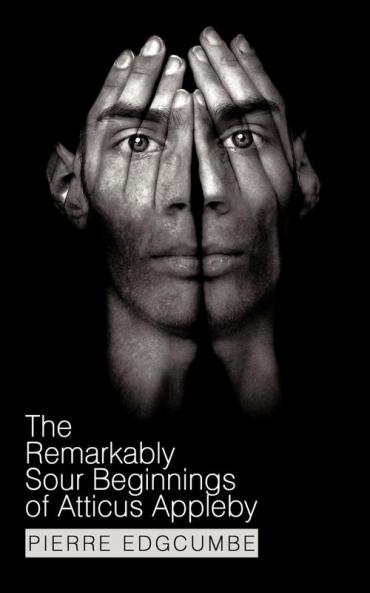 The Remarkably Sour Beginnings of Atticus Appleby