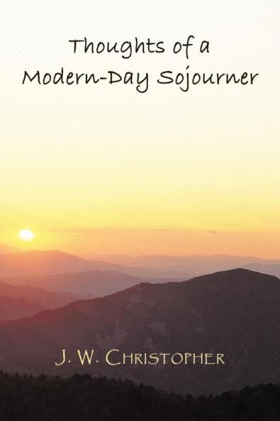 Thoughts of a Modern-Day Sojourner